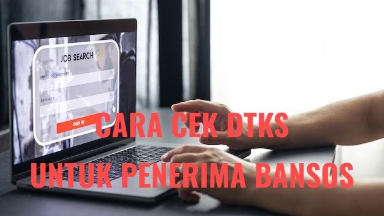 Cara Cek DTKS untuk Dapat Bansos PIP Hingga KJMU, Mahasiswa dan Siswa Wajib Tahu!