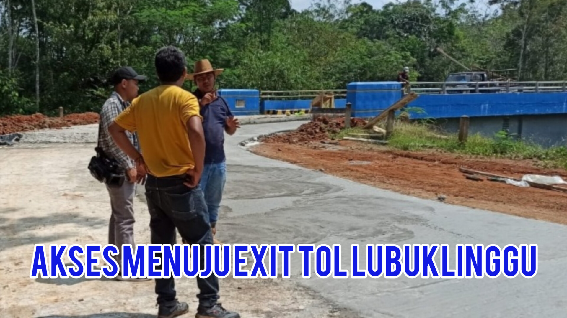 Akses Jalan Exit Tol Lubuklinggau Selesai, Masyarakat Jukung ke Pasar Inpres  Lebih Dekat, Hanya 30 Menit