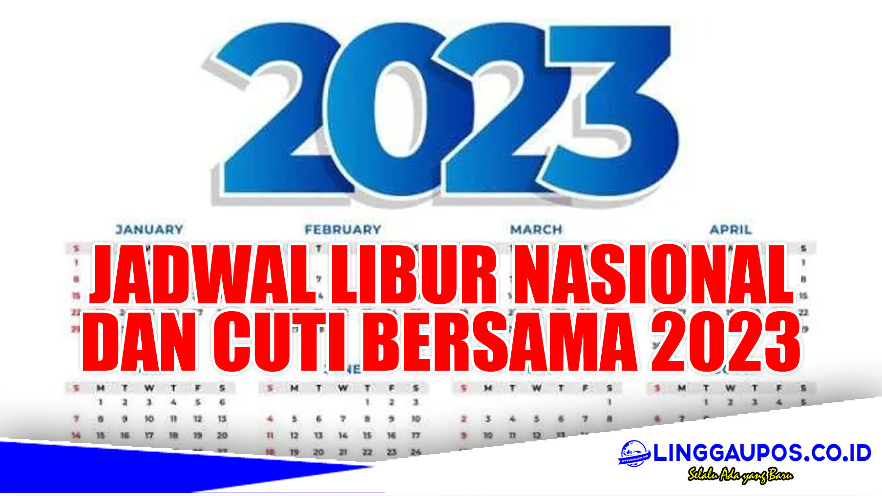 Resmi Dirubah, ini Perubahan Jadwal Libur Nasional dan Cuti Bersama 2023