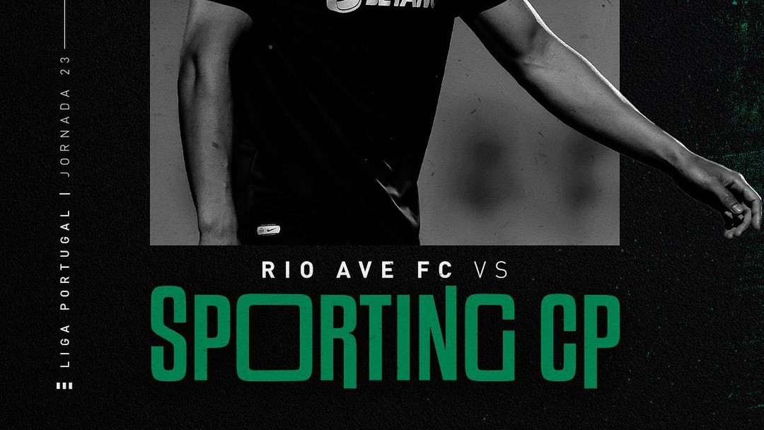 Prediksi Rio Ave vs Sporting Lisbon, Liga Primeira, Senin 26 Februari 2024, Kick Off 03.30 WIB