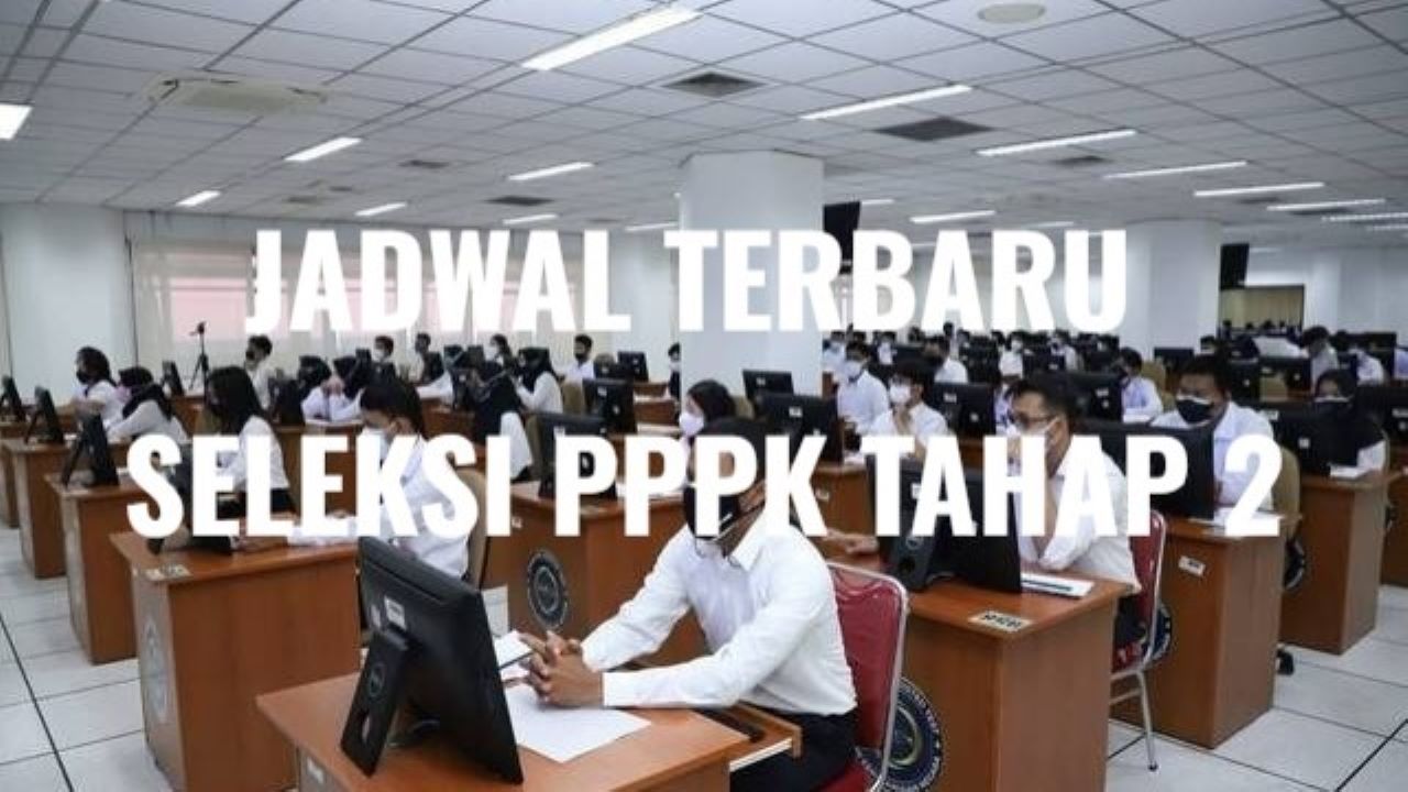 Pendaftaran PPPK 2024 Tahap 2 Ditutup, Ini Jadwal Terbaru Tahapan Selanjutnya