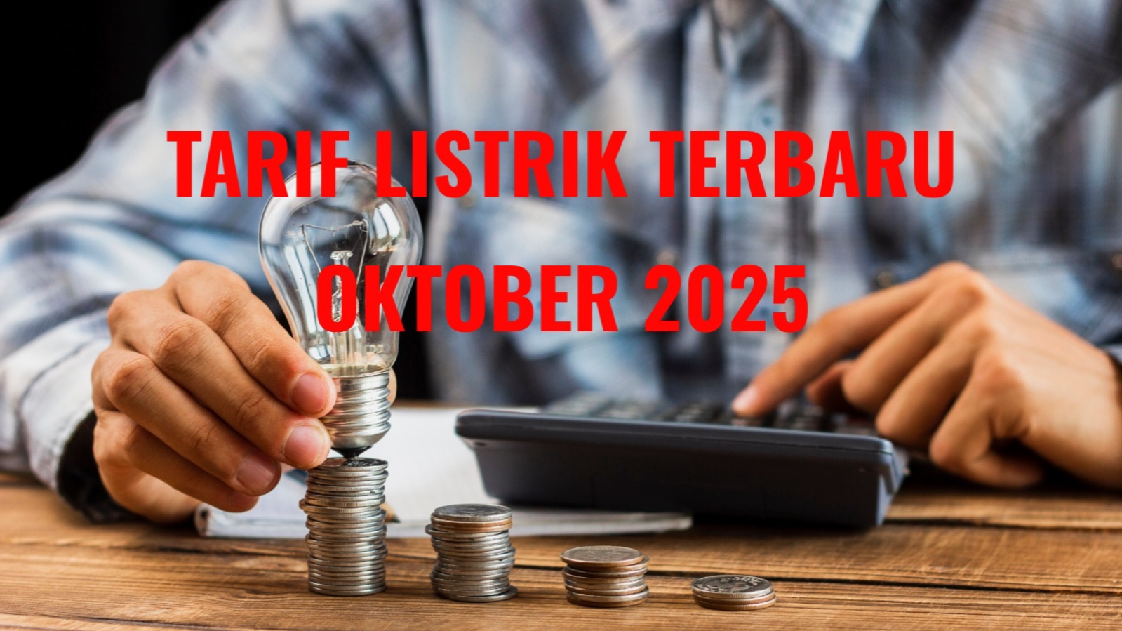 Daftar Tarif Listrik Terbaru Oktober 2025, Cek Rincian Nominalnya Berikut