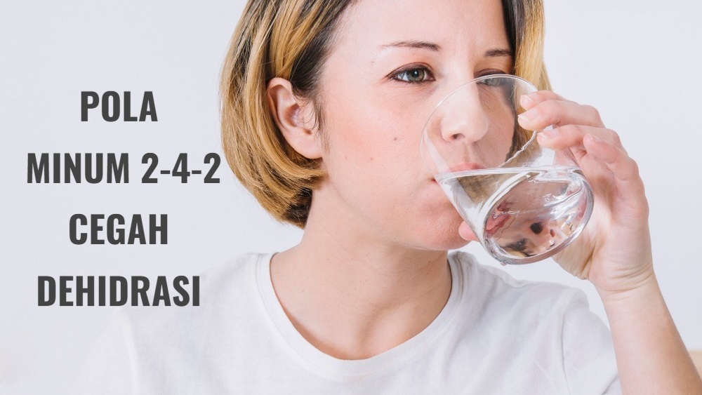 Penting, Terapkan Pola Minum 2-4-2 Agar Tidak Dehidrasi Saat Puasa Ramadan