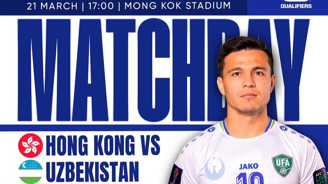 Prediksi Hong Kong vs Uzbekistan, Kualifikasi Piala Dunia 2026, Kamis 21 Maret 2024, Kick Off 19.00 WIB