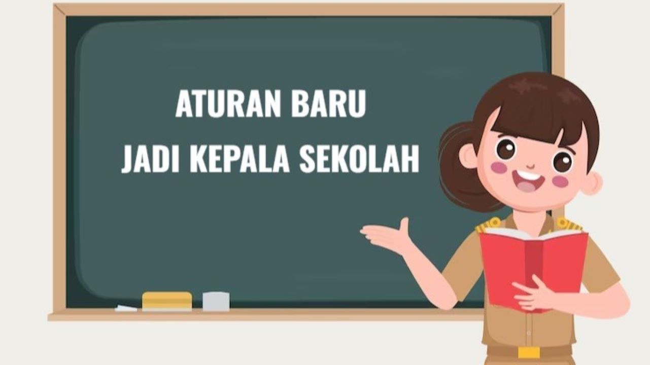 Guru Wajib Simak, Aturan Baru Kemendikdasmen Mengenai Jadi Kepala Sekolah