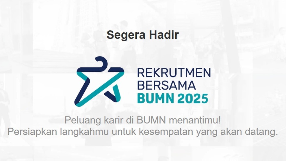 Kapan Rekrutmen BUMN 2026 Dibuka? Cek Jadwalnya di Sini