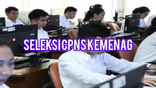 CPNS 2024, Kemenag Buka Kuota Besar-Besaran, Ini Rincian Gajinya