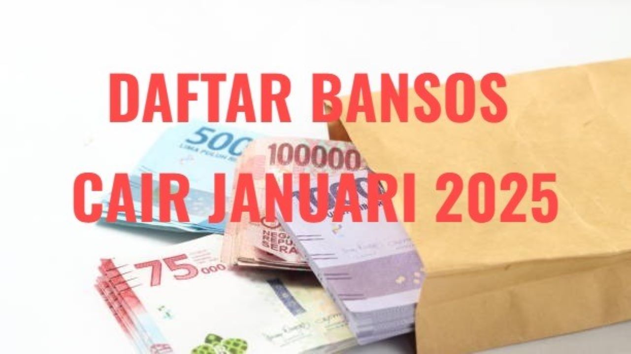 4 Bansos yang Cair di Januari 2025, Ada yang Jutaan Rupiah, Cek Sekarang