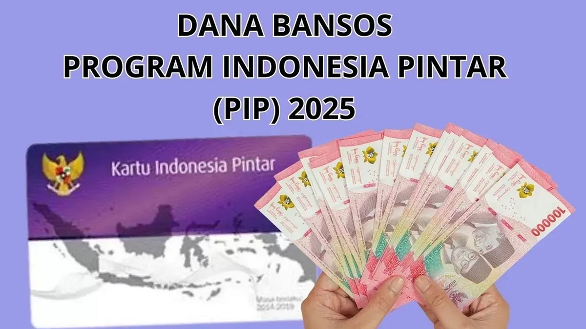 Pencairan PIP Minggu ke-4 Agustus 2025, Berikut Cara Cek Penerima Lengkap dengan Nominalnya