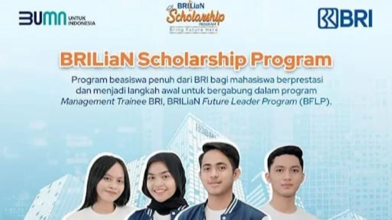 Beasiswa BRILian, Berikut Cara Dafter dan Persyaratan yang Harus Dipenuhi Mahasiswa