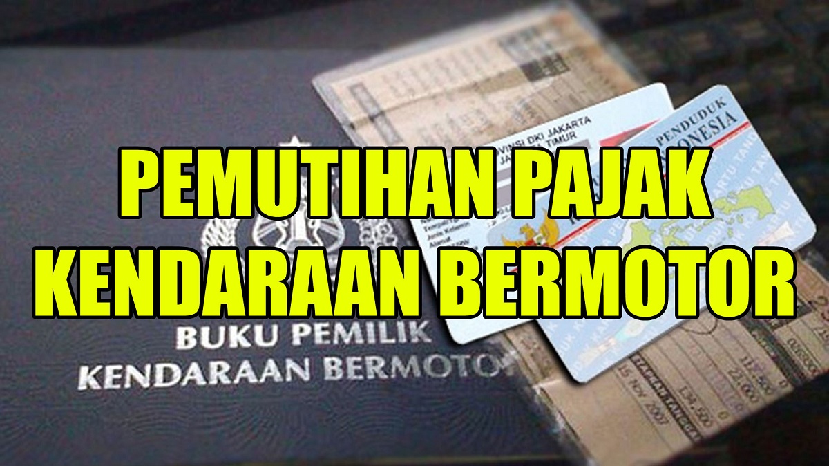 Daftar Daerah yang Lakukan Pemutihan Pajak Kendaraan Bermotor Oktober 2025, Buruan Cek