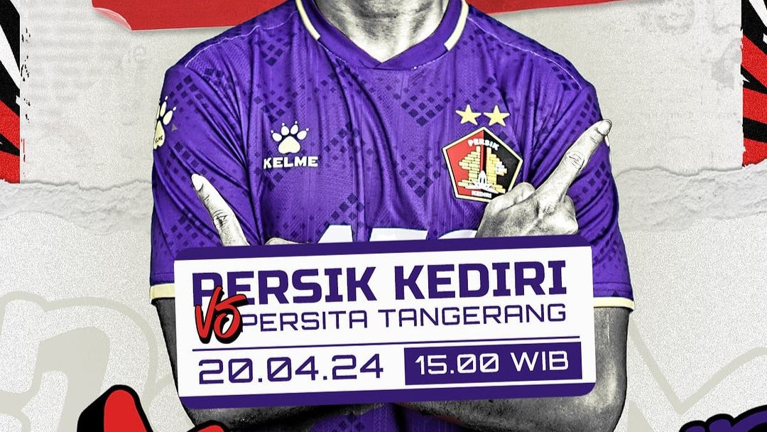 Prediksi Persik Kediri vs Persita Tangerang, Liga 1 Indonesia, Sabtu 20 April 2024, Kick Off 15.00 WIB