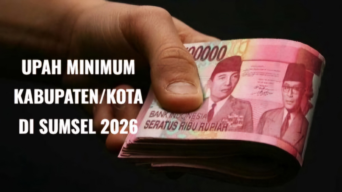 Daftar UMK 2026 di Sumatera Selatan, Musi Rawas Peringkat 3 Tertinggi