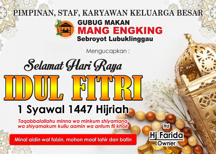 Pimpinan Gubug Makan Mang Engking Sebroyot Ucapkan Selamat Hari Raya Idul Fitri 1 Syawal 1447 Hijirah