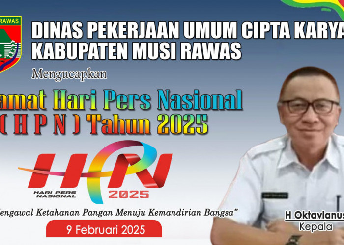 Kepala Dinas PUCK Kabupaten Musi Rawas Beserta Staf Mengucapkan Selamat HPN 2025