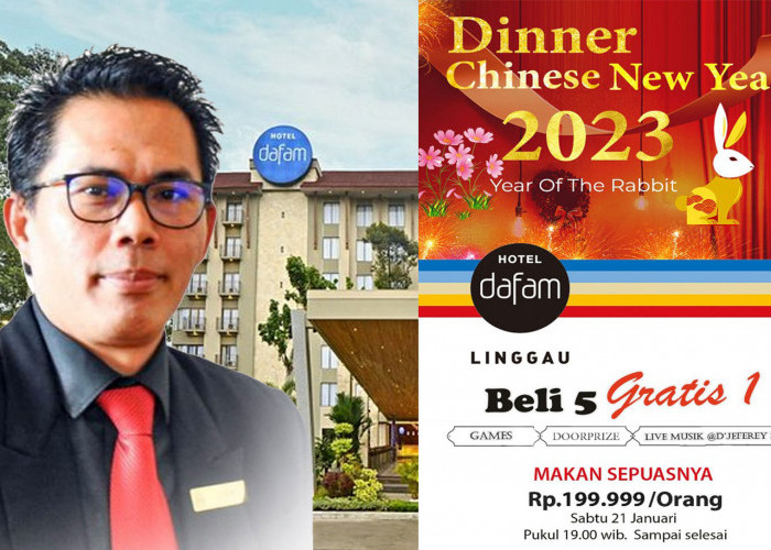 Yuk Nikmati Dinner Chinese New Year 2023 Bersama Keluarga di Hotel Dafam Linggau