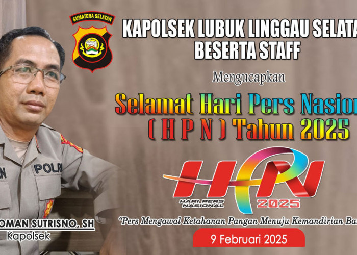 Kapolsek Lubuk Linggau Selatan Beserta Staf Mengucapkan Selamat HPN 2025