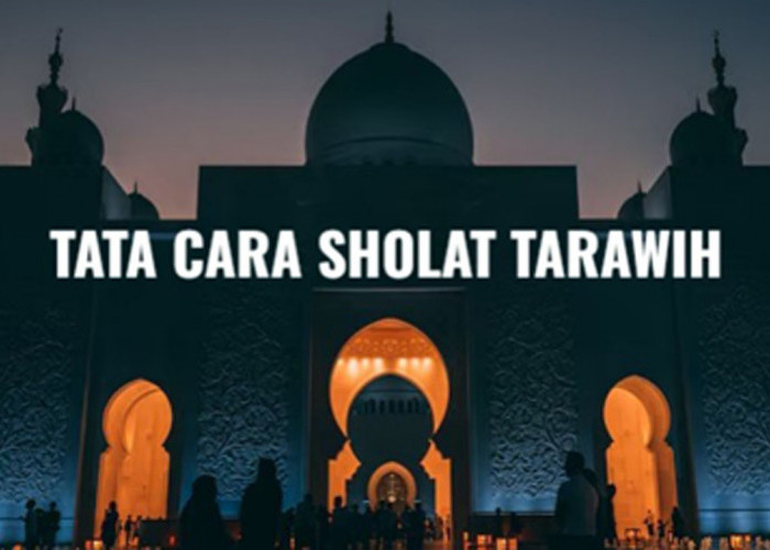 Panduan Salat Tarawih Lengkap dengan Niat dan Doanya