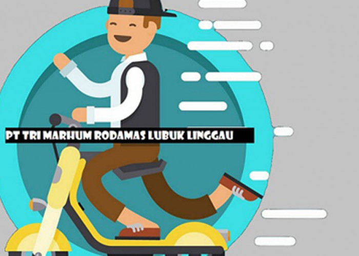 PT  Tri Marhum Rodamas Lubuk Linggau Buka 2 Lowongan Kerja