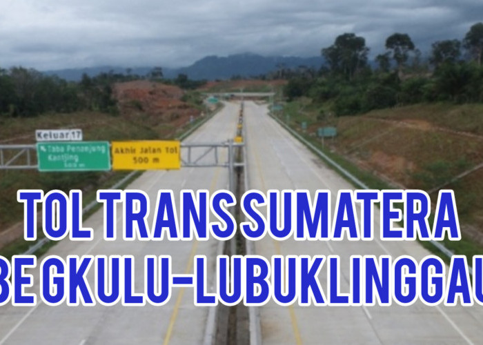 Tol Lubuklinggau-Bengkulu Selesai, Lebih Dekat Bandara Mana dari Curup