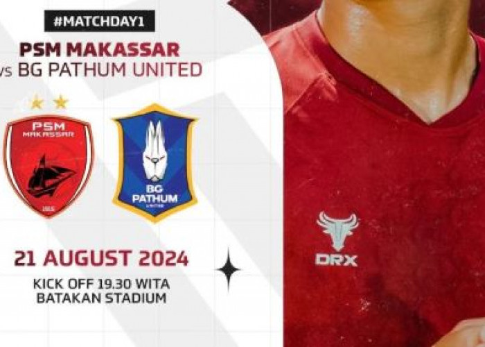 Asean Club Championship: Prediksi PSM Makassar vs BG Pathum United, Rabu 21 Agustus 2024, Kick Off 18.30 WIB