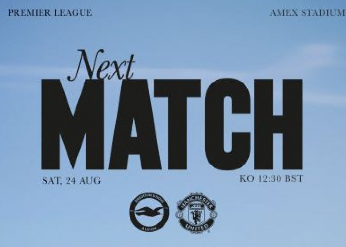 Premier League: Prediksi Brighton vs Manchester United, Sabtu 24 Agustus 2024, Kick Off 18.30 WIB