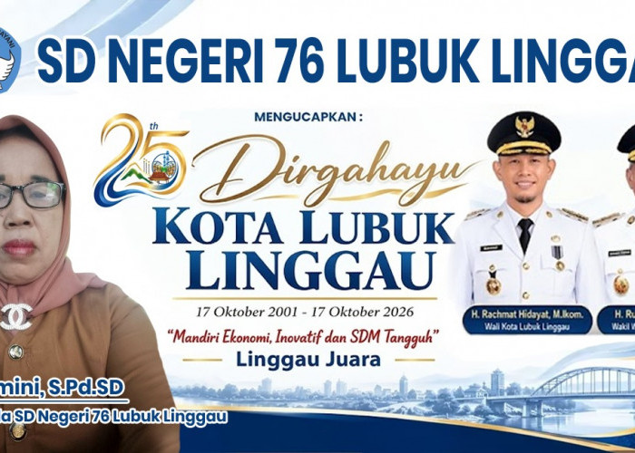 SD Negeri 76 Lubuk Linggau Mengucapkan Dirgahayu Kota Lubuk Linggau ke-25