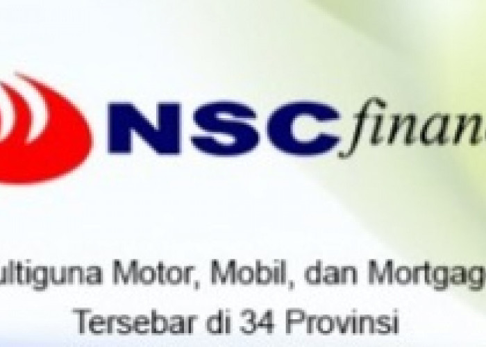 NSC Finance Buka Lowongan Kerja, Untuk Penempatan Seluruh Wilayah Indonesia