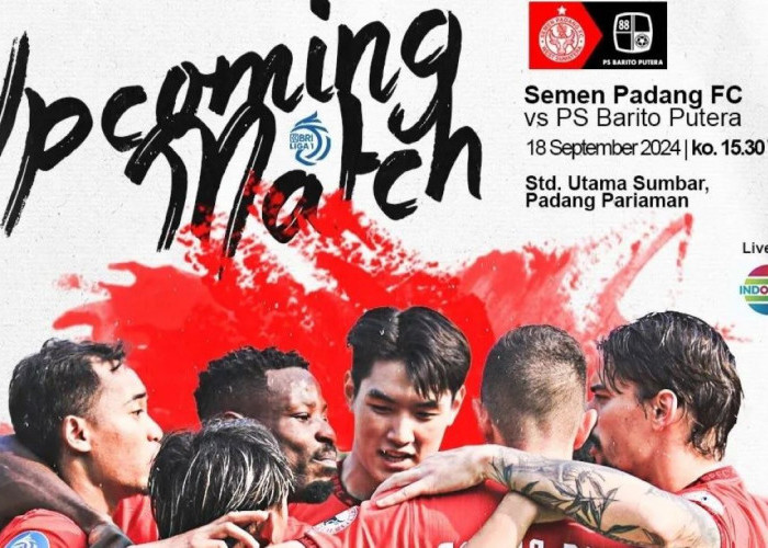 Liga 1 Indonesia: Prediksi Semen Padang vs Barito Putera, Rabu 18 September 2024, Kick Off 15.30 WIB