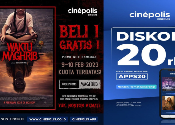 Cinepolis Lippo Plaza Lubuklinggau Hadirkan Promo Beli 1 Gratis 1 Tiket Film Waktu Maghrib