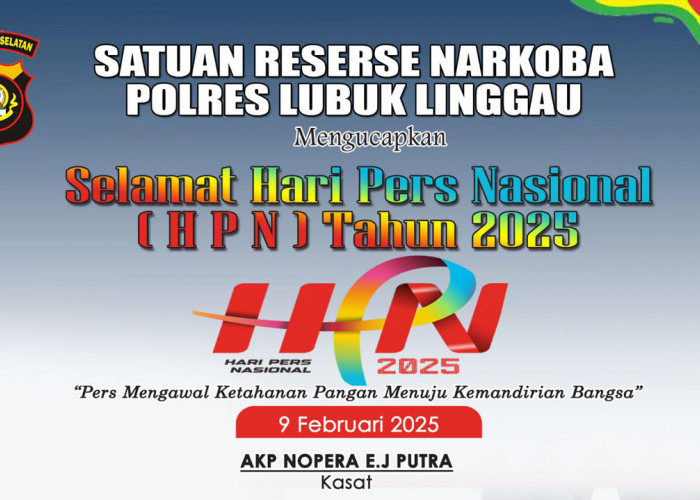 Satres Narkoba Polres Lubuk Linggau Ucapan Selamat HPN 2025