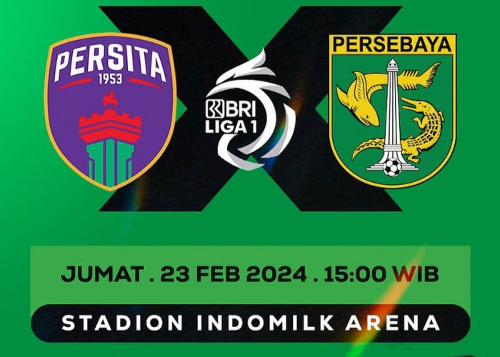 Prediksi Persita Tangerang vs Persebaya Surabaya, BRI Liga 1 Indonesia, Jumat 23 Februari 2024
