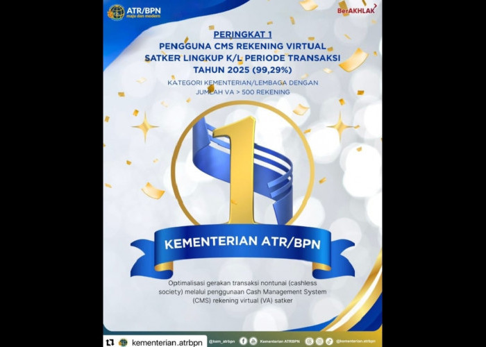 Kementerian ATR/BPN Raih Peringkat Pertama Pengguna CMS Rekening Virtual Tahun 2025