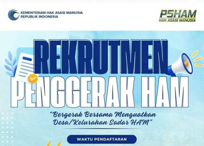 Seleksi Penggerak HAM Dibuka 20 Juni 2026, Apa Saja Tugasnya?