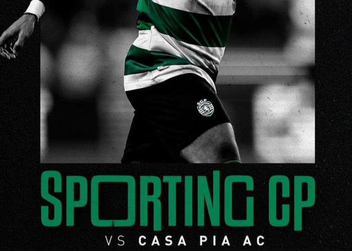 Prediksi Sporting Lisbon vs Casa Pia, Liga Primeira, Selasa 30 Januari 2024, Kick Off 03.45 WIB