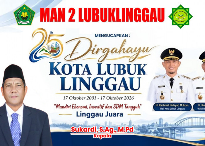 Keluarga Besar MAN 2 Lubuk Linggau Mengucapkan Dirgahayu Kota Lubuk Linggau ke-25