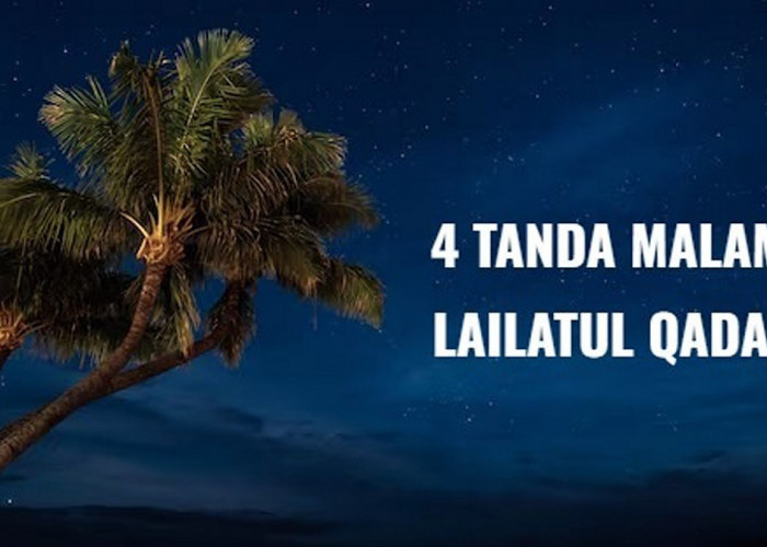 4 Tanda Malam Lailatul Qadar 2025, Kenali Agar Bisa Raih Keutamaannya