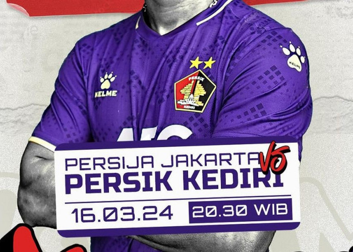 Prediksi Persija Jakarta vs Persik Kediri, Liga 1 Indonesia, Sabtu 16 Maret 2024, Kick Off 20.30 WIB