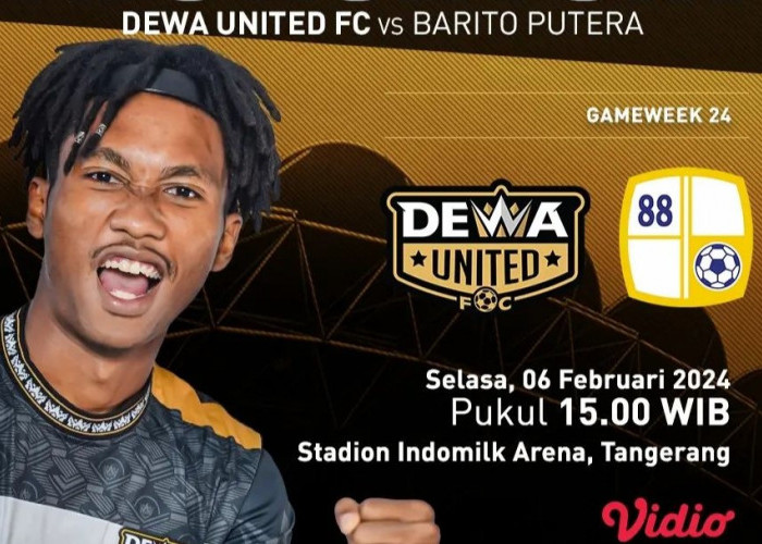 Prediksi Dewa United vs Barito Putera, BRI Liga 1 Indonesia, Selasa 6 Februari 2024, Kick Off 15.00 WIB