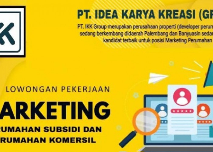 Lowongan Kerja di PT Idea Karya Kreasi Group Palembang, Ini Posisi dan Syaratnya