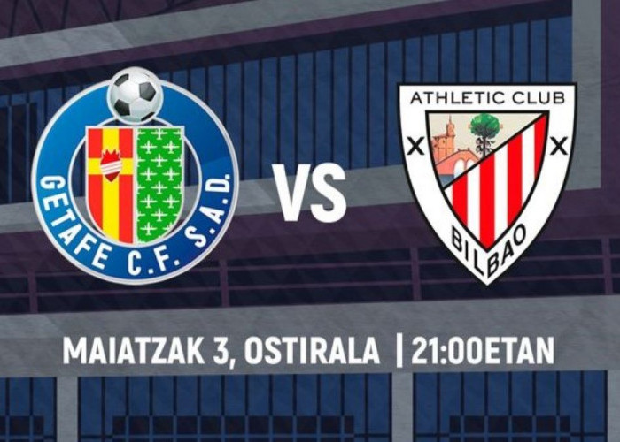 Prediksi Getafe vs Athletic Bilbao, La Liga, Sabtu 4 Mei 2024, Kick Off 02.00 WIB