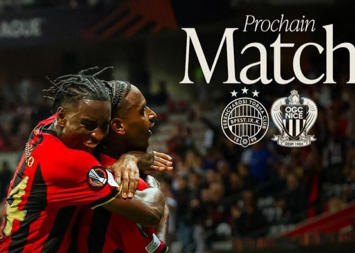 Liga Europa: Prediksi Ferencvaros vs Nice, Kamis 24 Oktober 2024, Kick Off 23.45 WIB