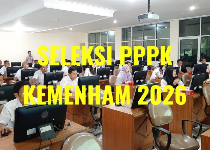 Mau Lulus PPPK Kemenham 2026, Simak Ini Jenis Seleksinya