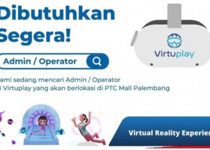 Lowongan Kerja di Virtu Play PTC Mall Palembang, Untuk Posisi Admin 