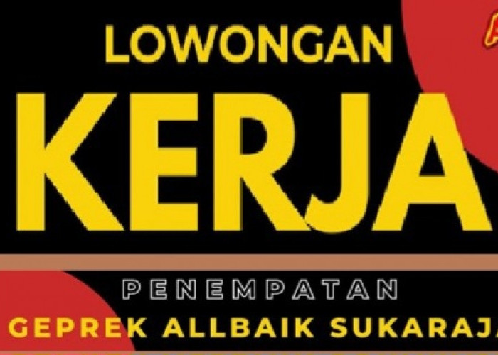 Lowongan Kerja di Allbaik Chicken Sukaraja Bengkulu, Ini Posisi dan Syaratnya