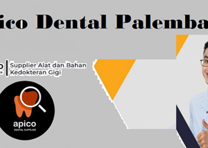 Info Lowongan Kerja di Apico Dental Supplier Palembang, Berikut Posisi dan Link Pendaftarannya