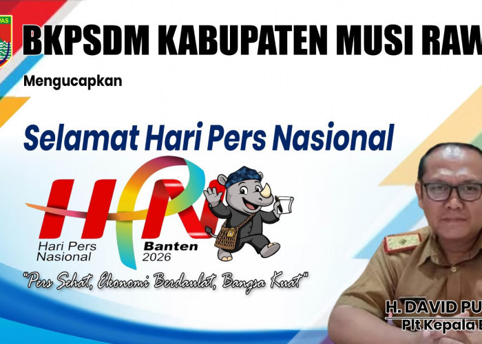 BKPSDM Kabupaten Musi Rawas Ucapkan Selamat HPN 2026