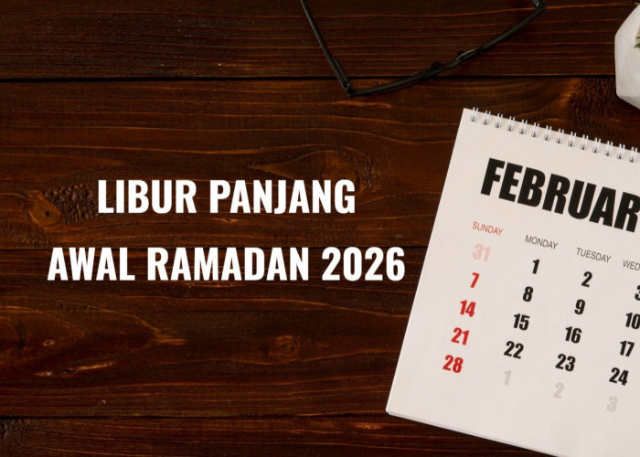 Jadwal Libur Sekolah Awal Puasa Ramadan 2026, Cek Tanggalnya di Sini