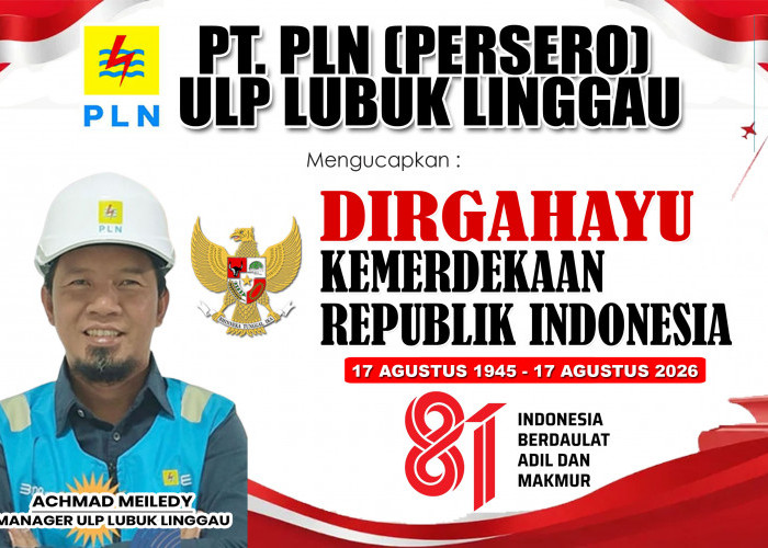PT PLN (Persero) ULP Lubuk Linggau Mengucapkan Dirgahayu Kemerdekaan Republik Indonesia ke-81