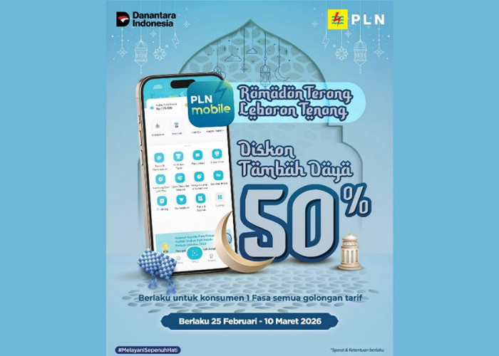 PLN Beri Diskon 50 Persen Tambah Daya Listrik Lewat PLN Mobile, Berlaku hingga 10 Maret 2026